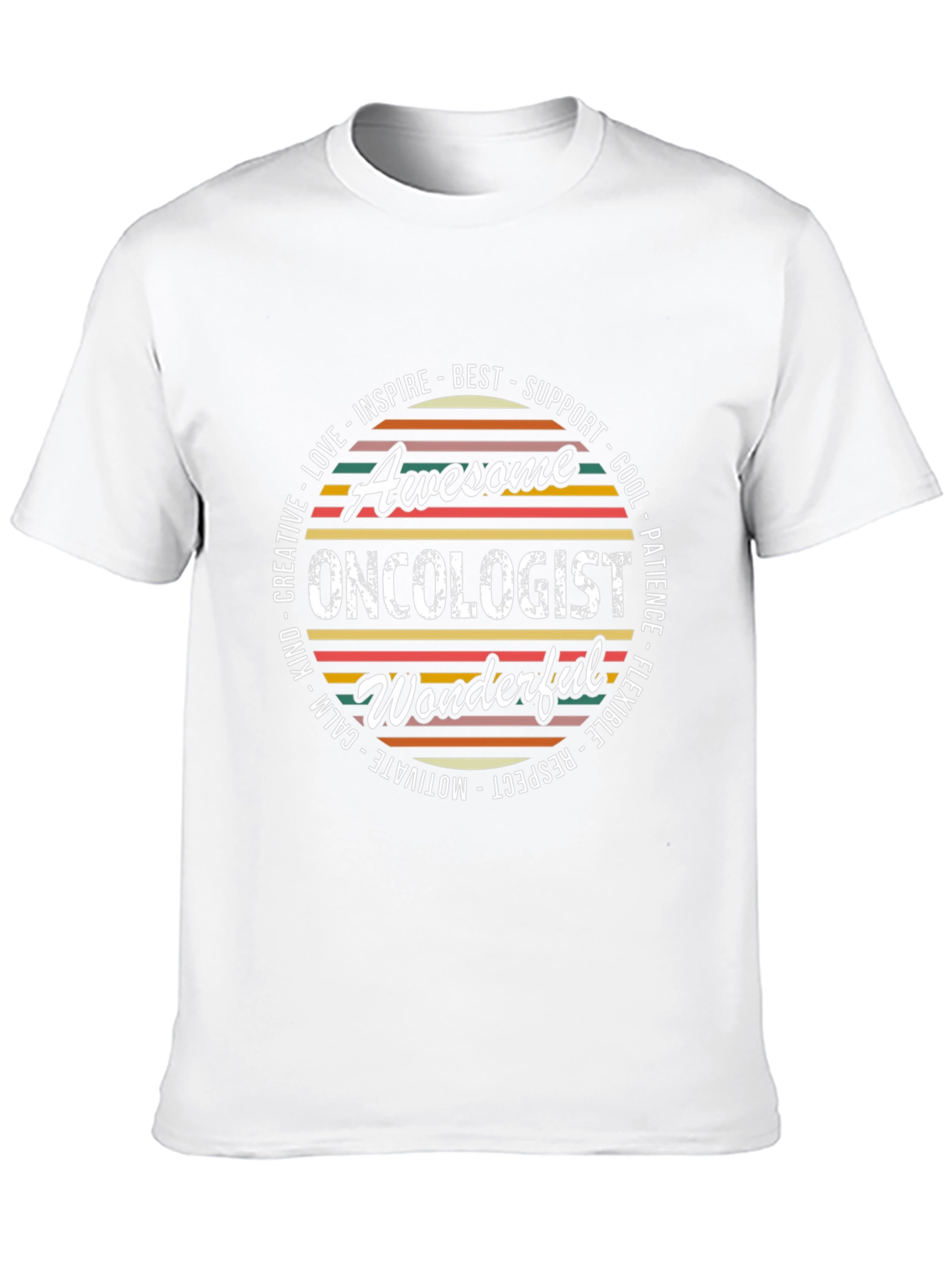 Awesome Oncologist T-Shirt - Inspire Best Support