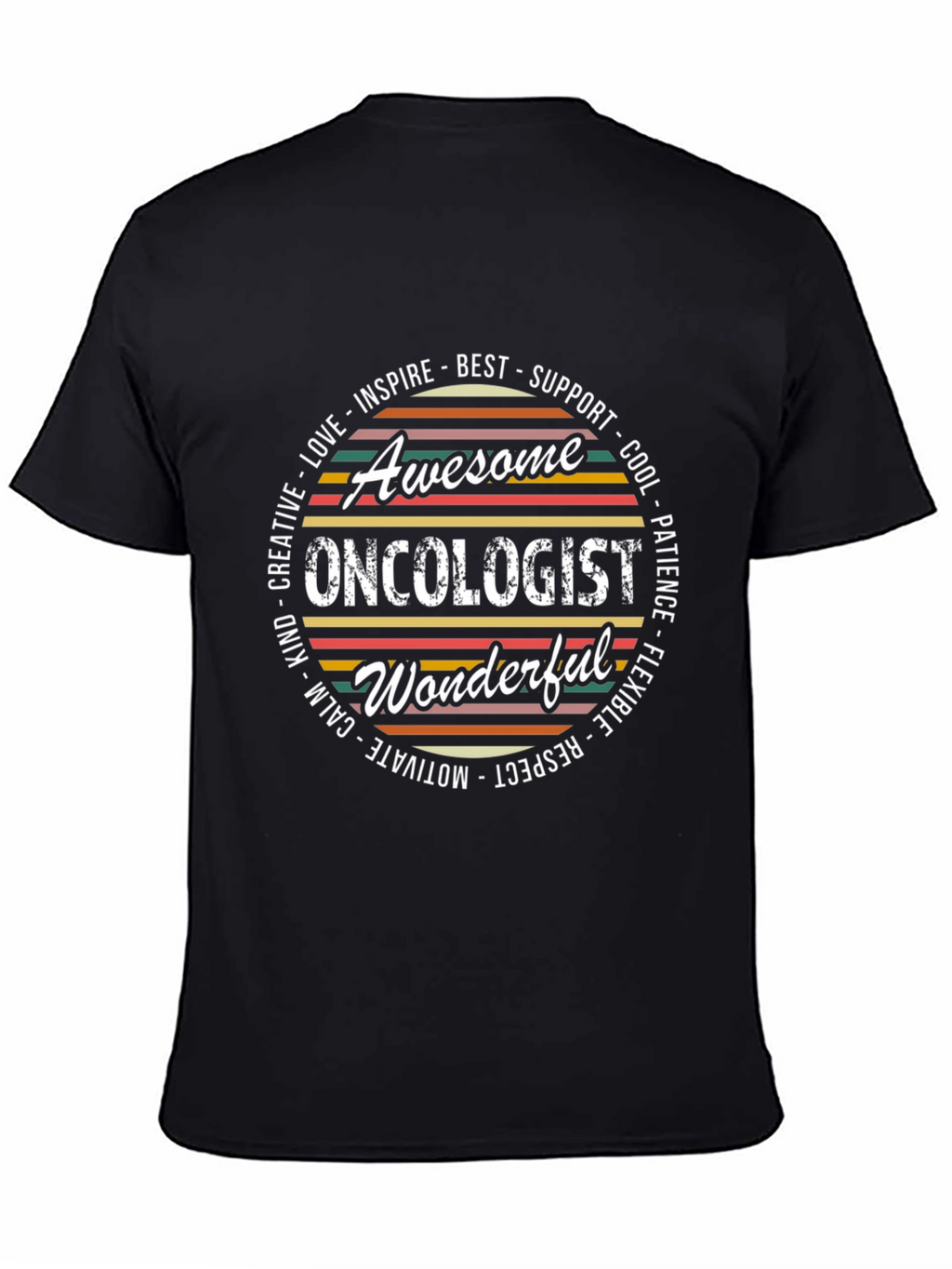 Awesome Oncologist T-Shirt - Inspire Best Support