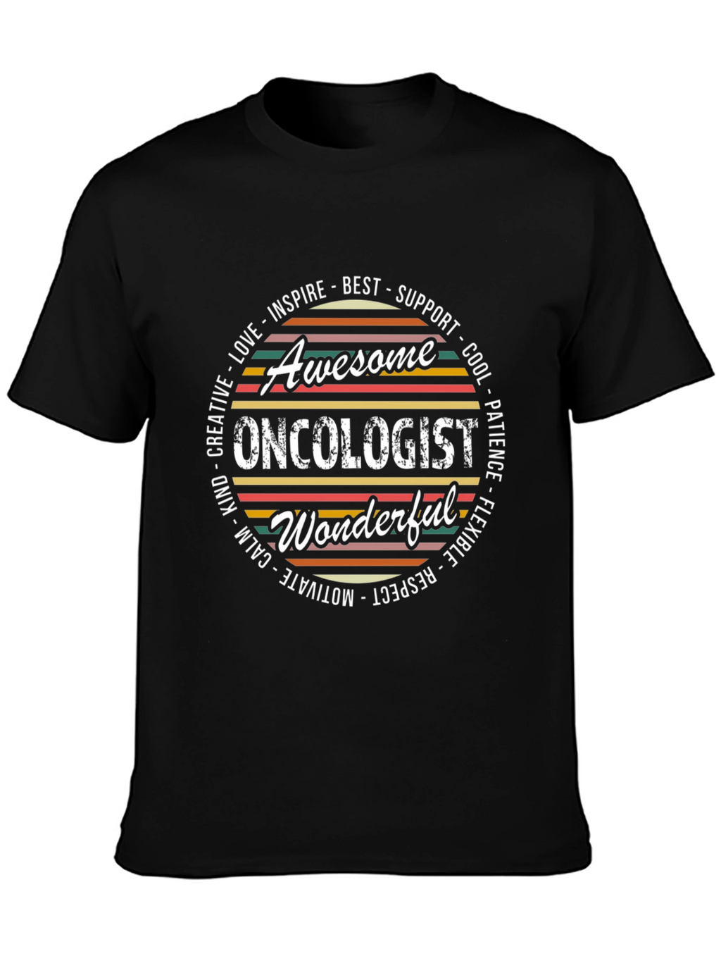 Awesome Oncologist T-Shirt - Inspire Best Support