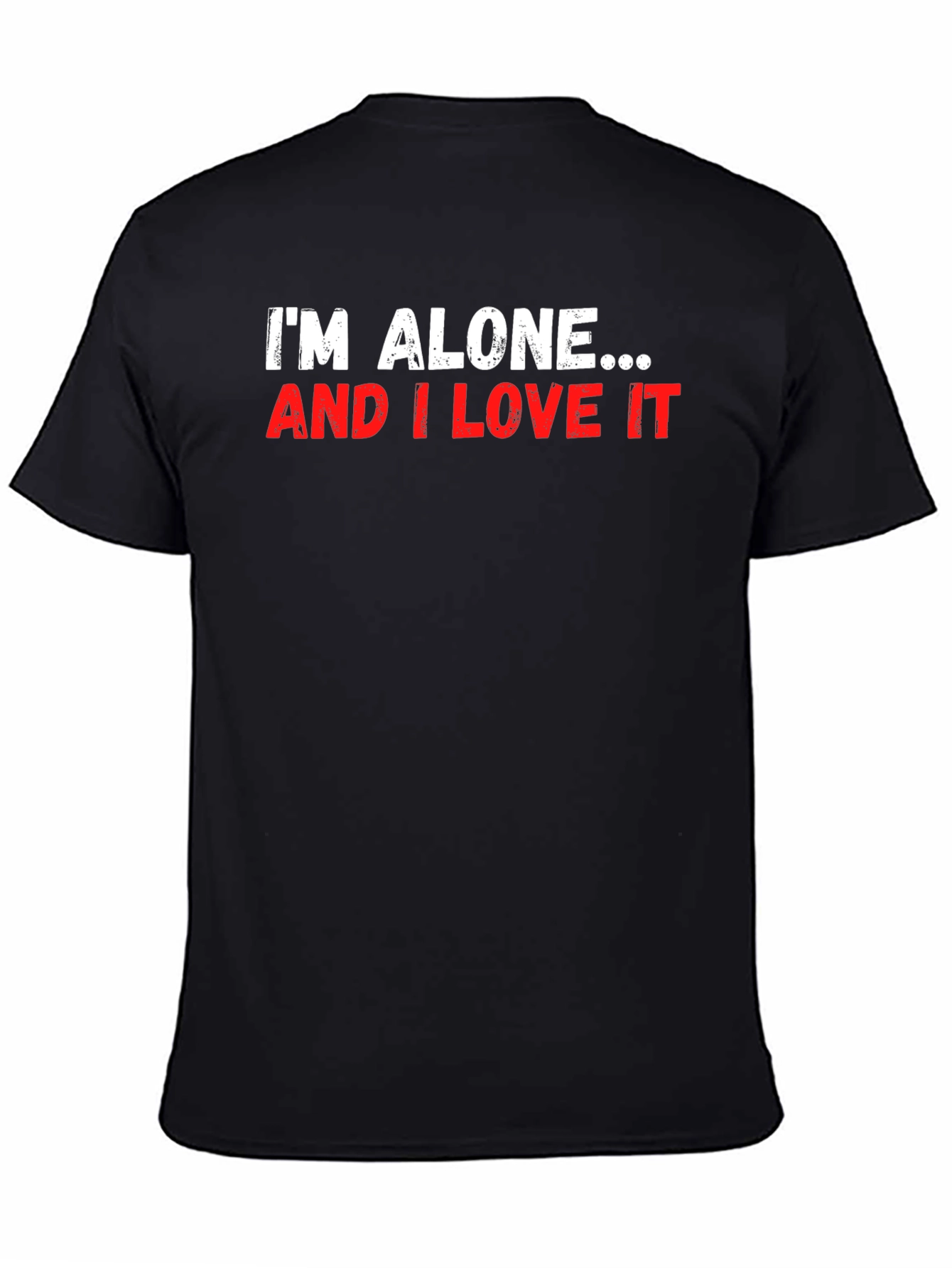 Alone and Loving It Graphic Tee - Black