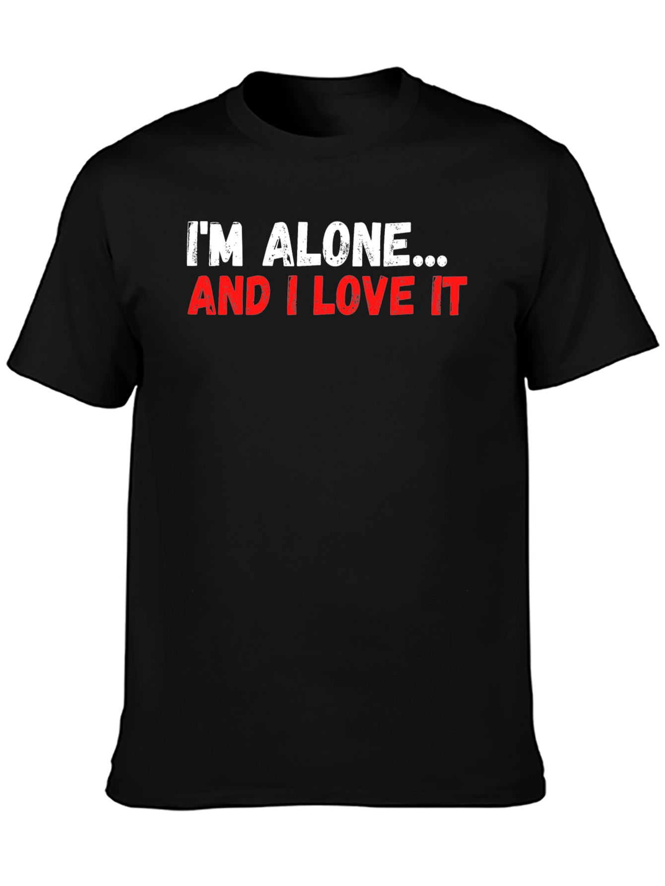 Alone and Loving It Graphic Tee - Black