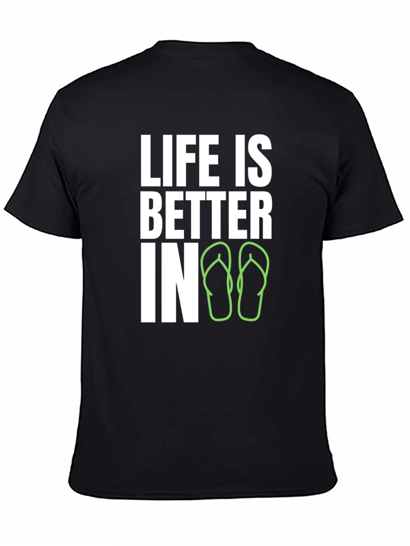 Life is Better In Flip Flops Graphic T-Shirt