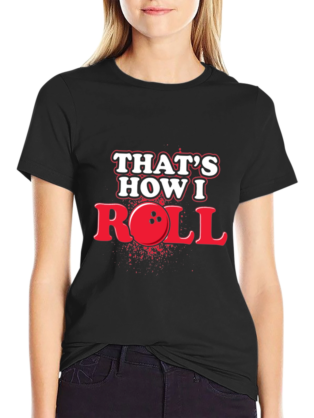 Thats How I Roll Bowling T-Shirt