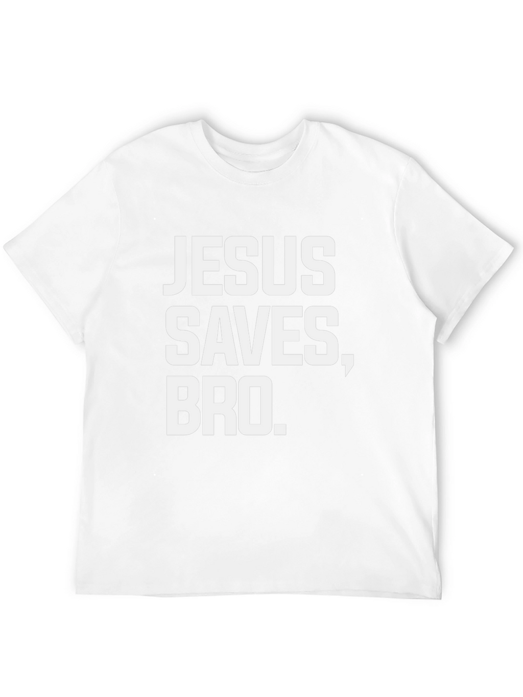 Jesus Saves Bro T-Shirt | Christian Humor Tee