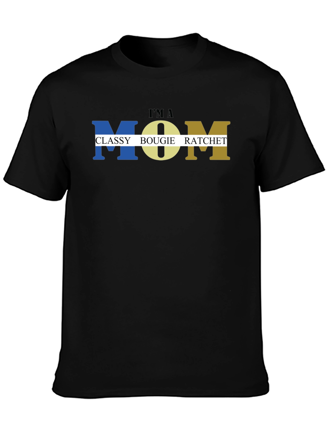 Classy Bougie Ratchet Mom T-Shirt