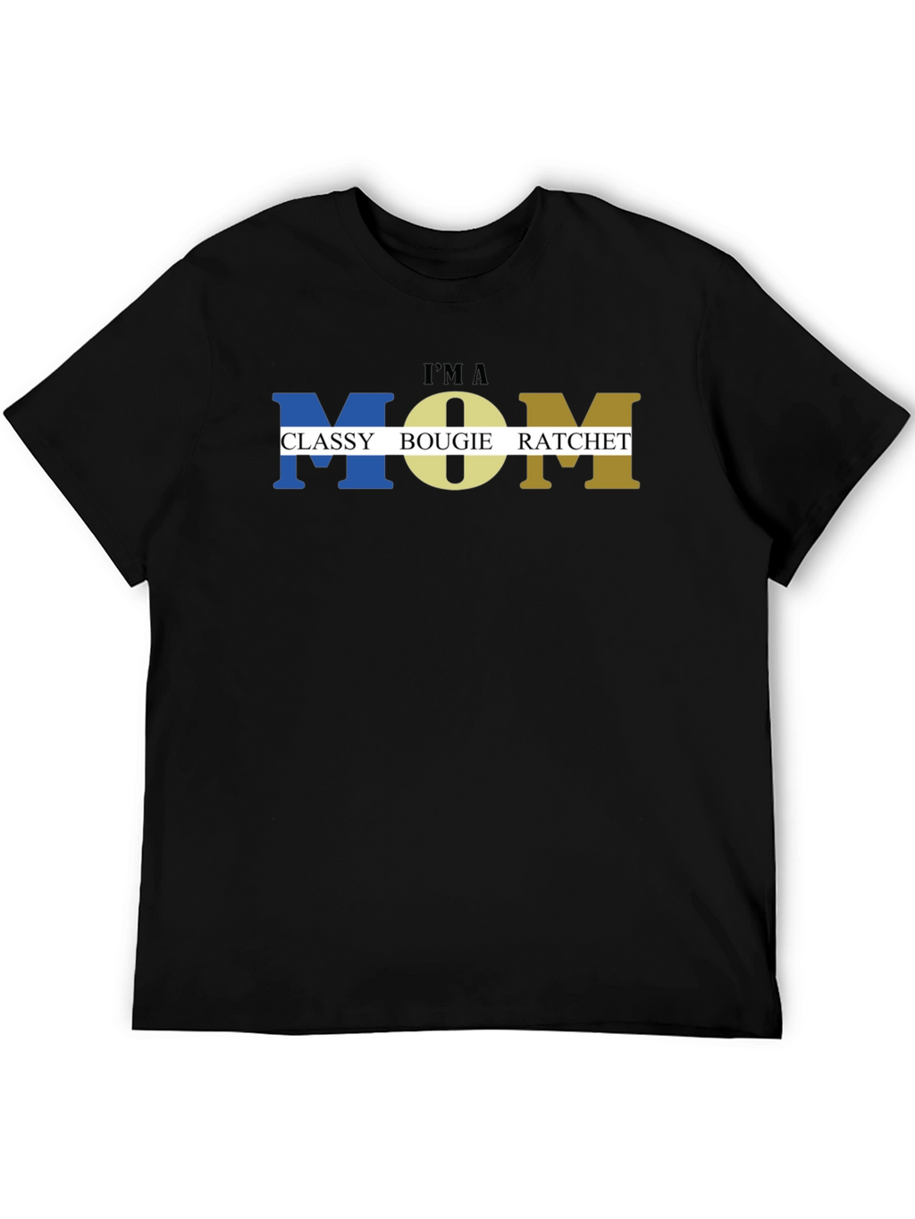 Classy Bougie Ratchet Mom T-Shirt