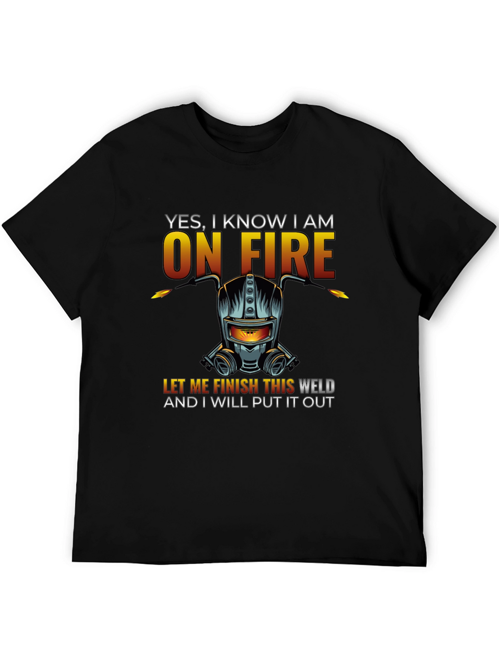 Welder On Fire Graphic Tee - Funny Welding T-Shirt
