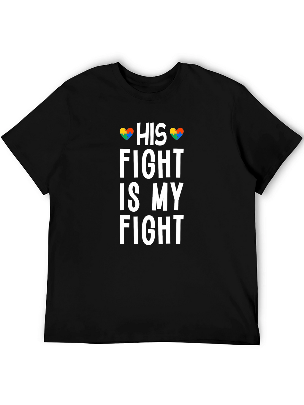 His Fight Is My Fight Autism Awareness T-Shirt