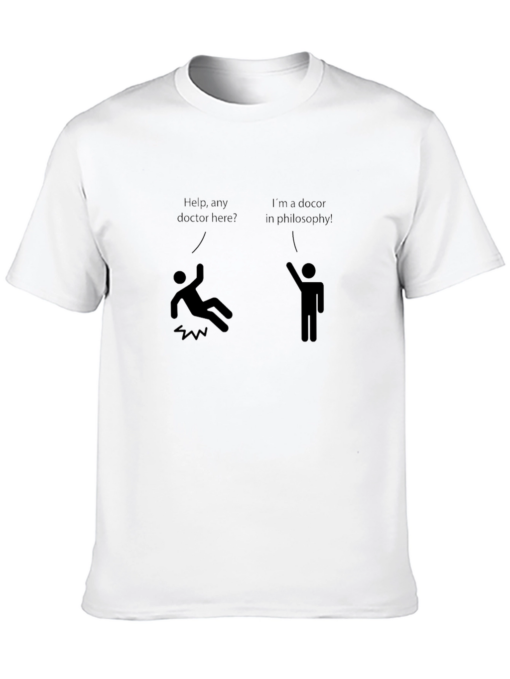 Doctor of Philosophy Funny Graphic T-Shirt
