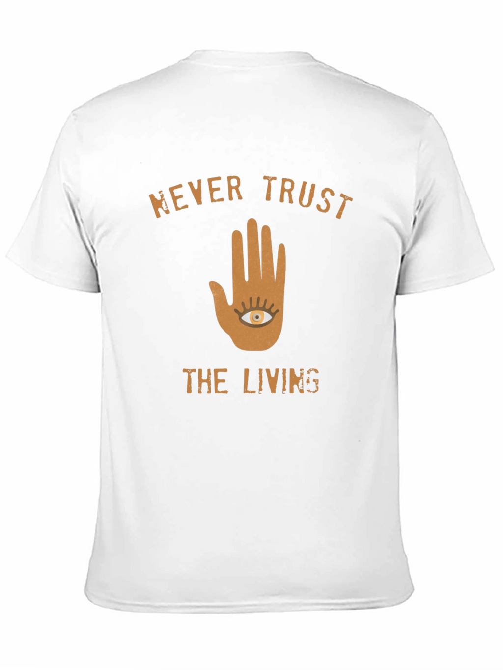 Never Trust the Living Graphic Tee