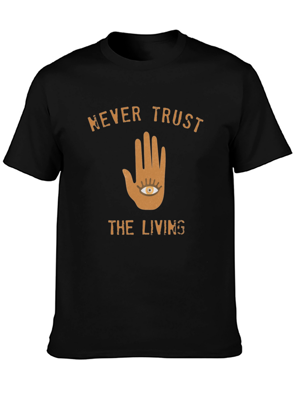 Never Trust the Living Graphic Tee