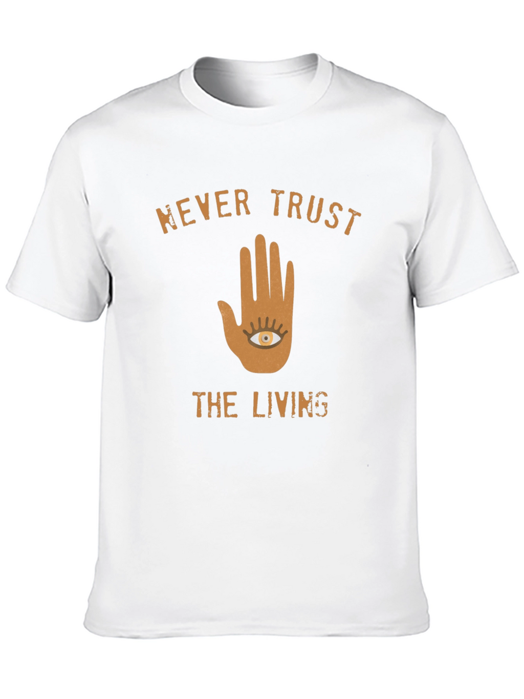 Never Trust the Living Graphic Tee