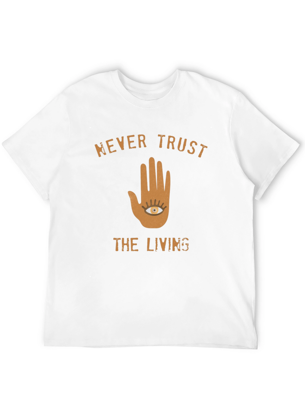 Never Trust the Living Graphic Tee
