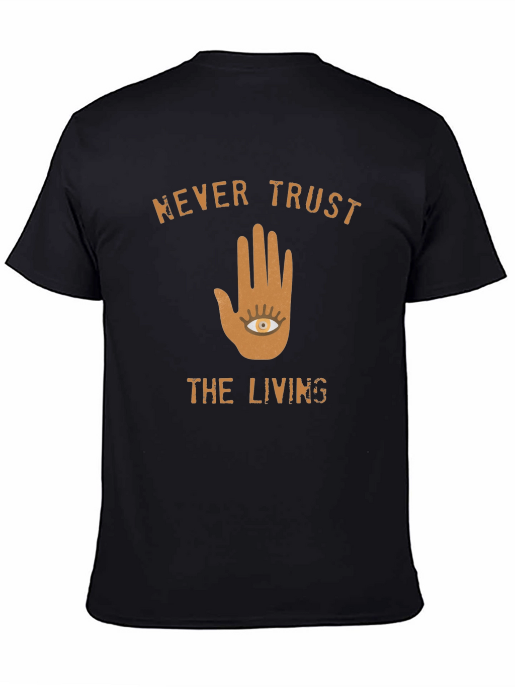 Never Trust the Living Graphic Tee