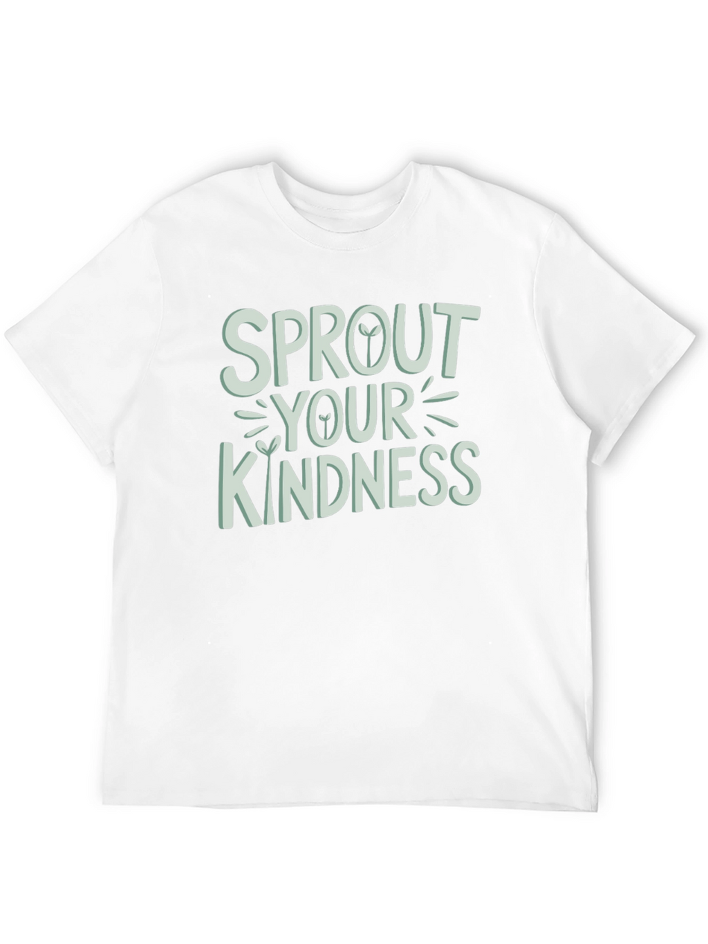 Sprout Your Kindness Graphic T-Shirt