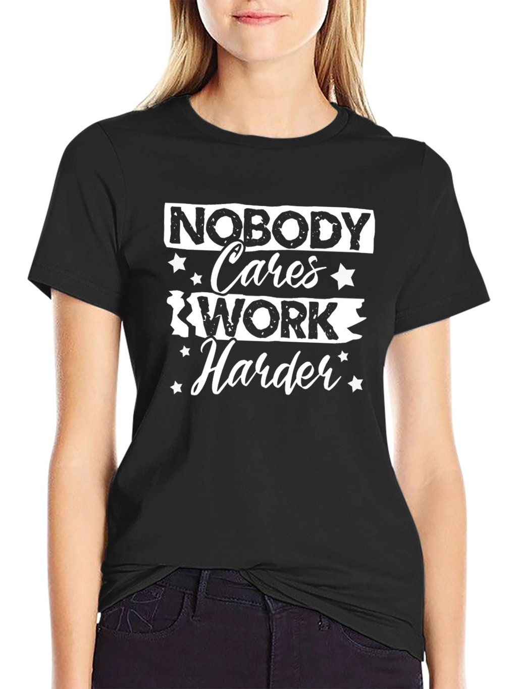 Nobody Cares Work Harder Black Graphic Tee