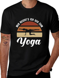 Yoga T-Shirt - Mir Reichts Ich Geh Zum Yoga
