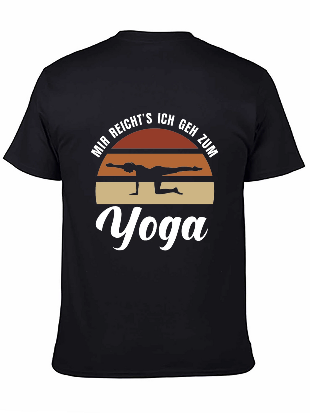 Yoga T-Shirt - Mir Reichts Ich Geh Zum Yoga