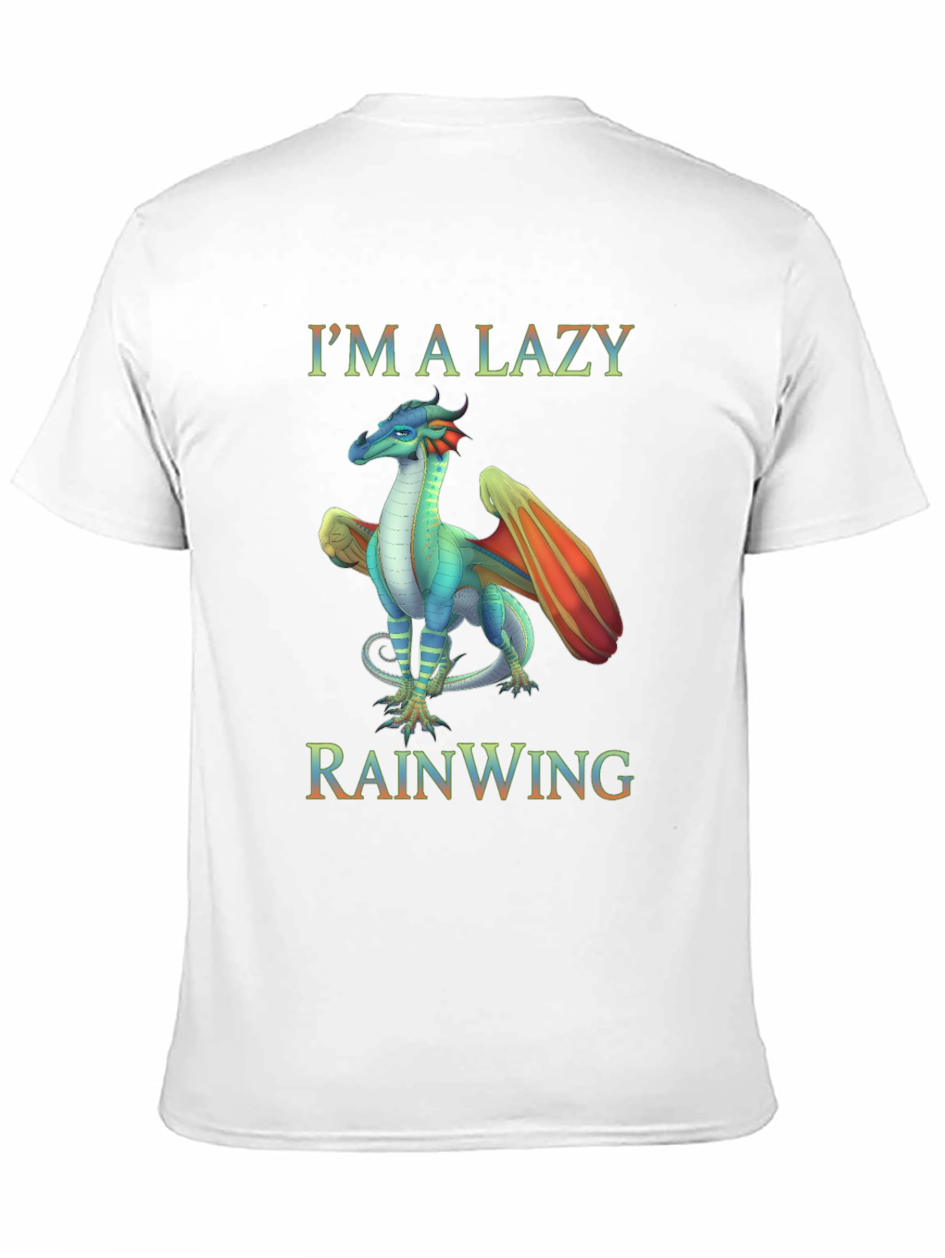 Im a Lazy Rainwing Dragon T-Shirt
