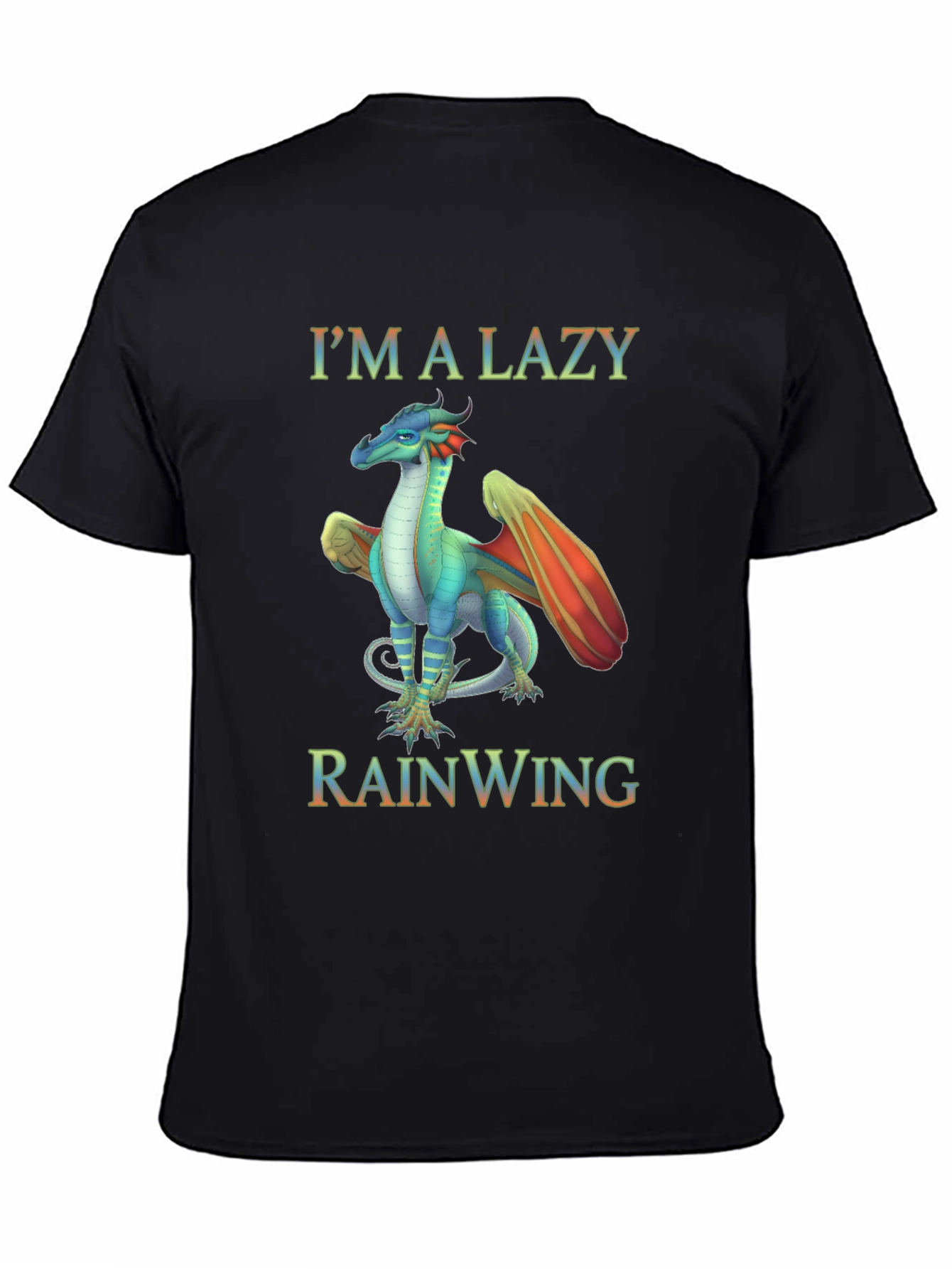 Im a Lazy Rainwing Dragon T-Shirt