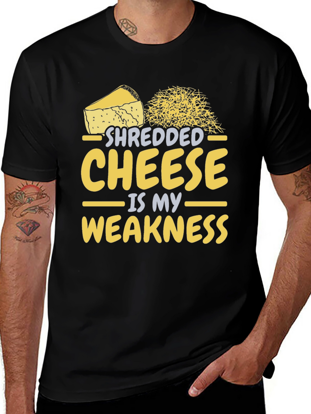 Shredded Cheese is My Weakness - Funny T-Shirt