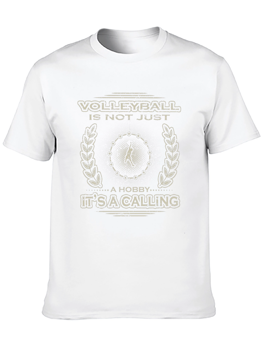 Volleyball Is Not Just a Hobby T-Shirt