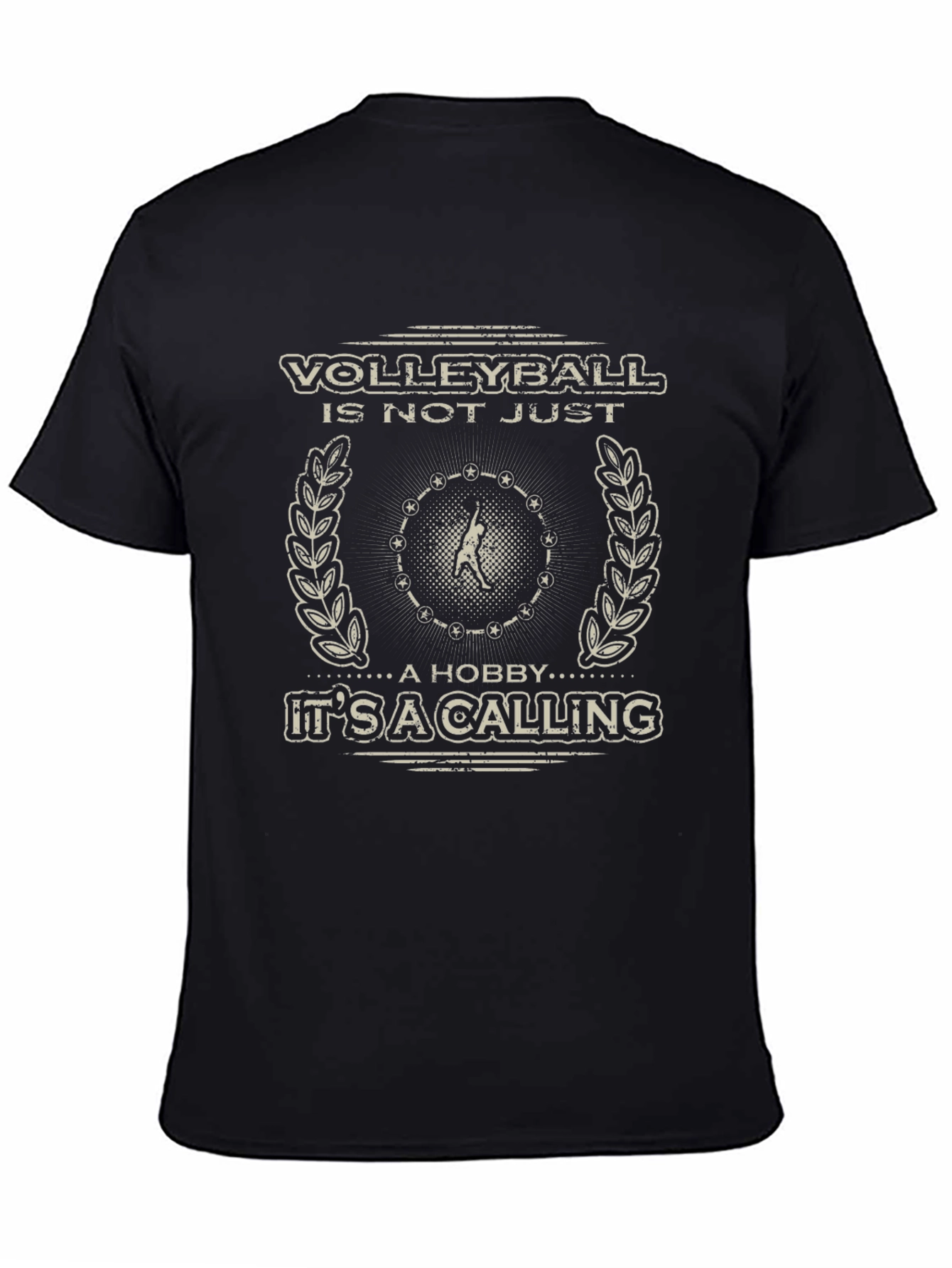 Volleyball Is Not Just a Hobby T-Shirt