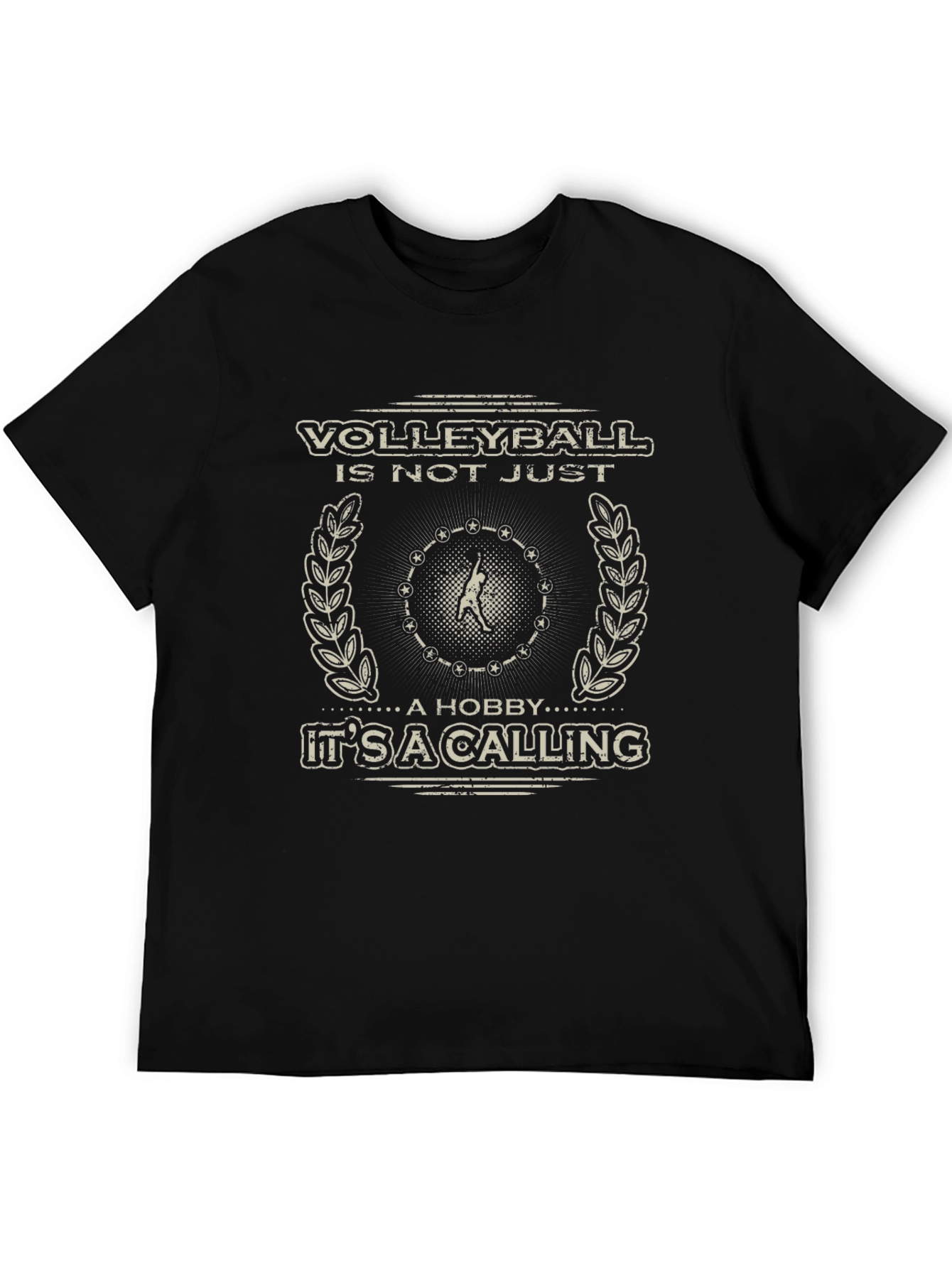 Volleyball Is Not Just a Hobby T-Shirt