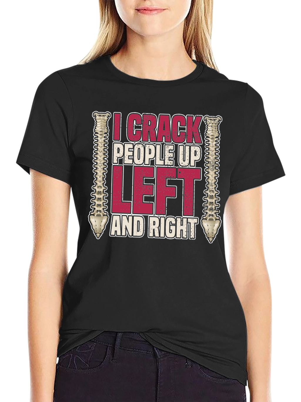 I Crack People Up Funny Chiropractor T-Shirt