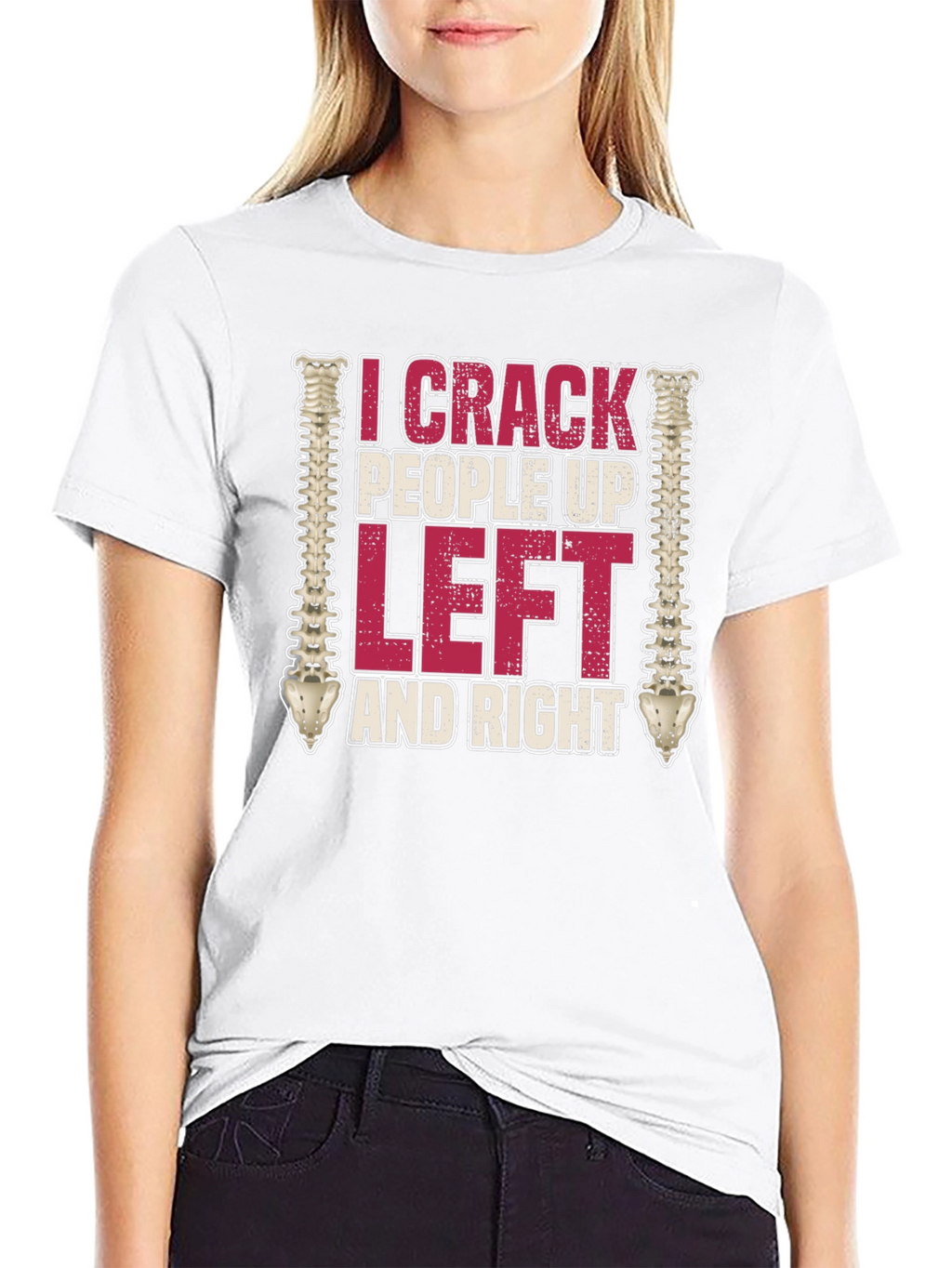 I Crack People Up Funny Chiropractor T-Shirt