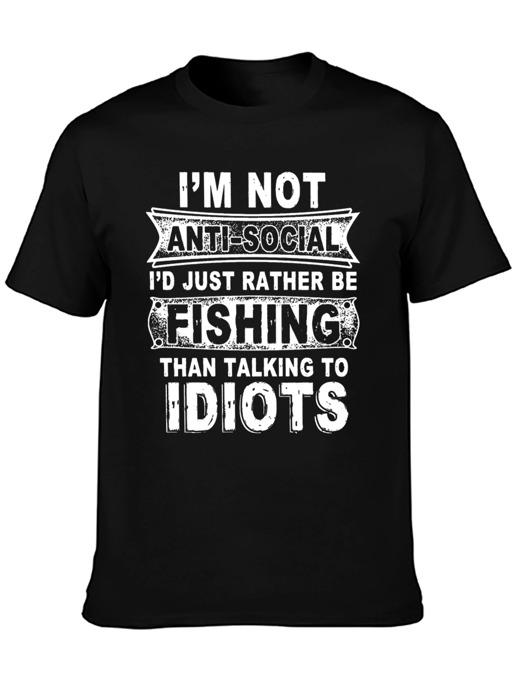 Funny Fishing T-Shirt - Im Not Anti-Social