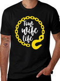 Tow Wife Life T-Shirt