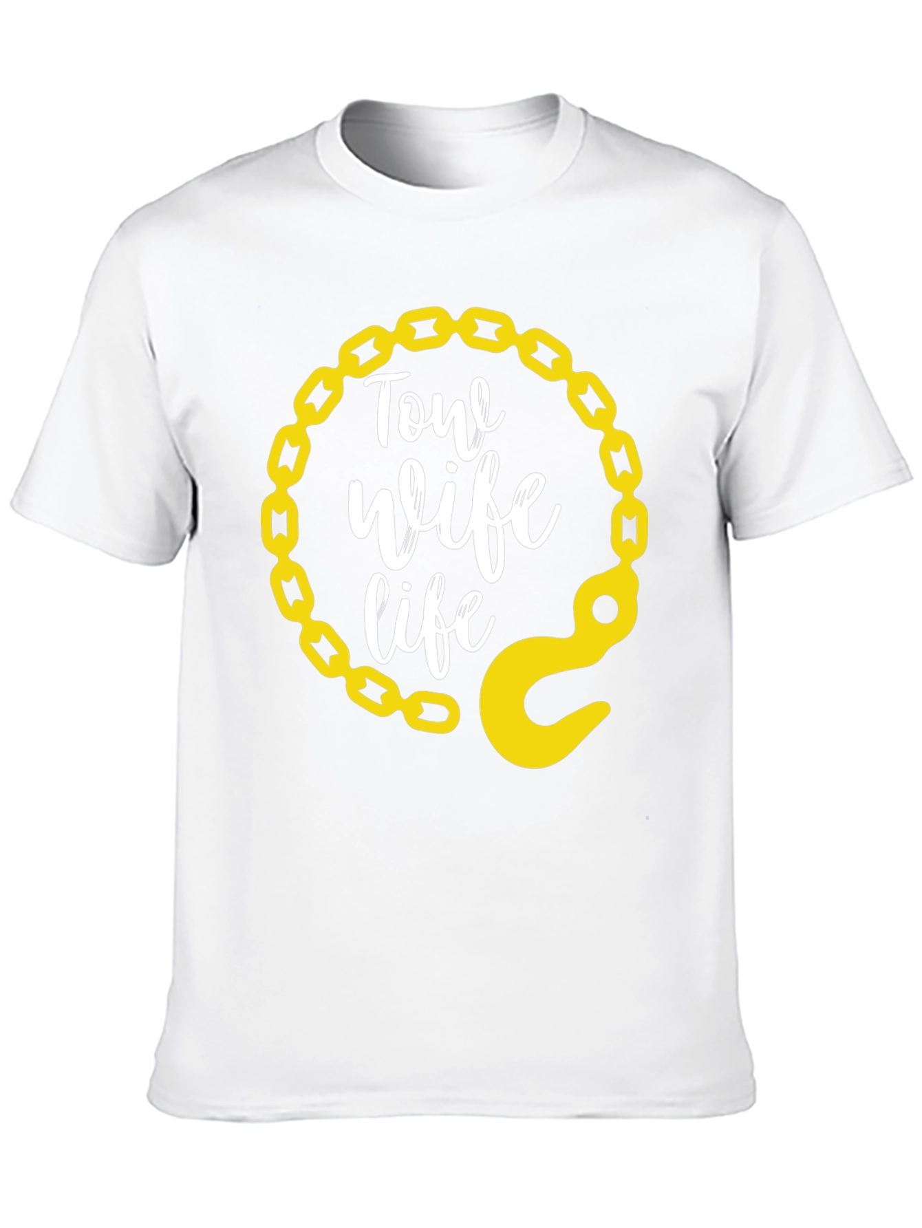 Tow Wife Life T-Shirt