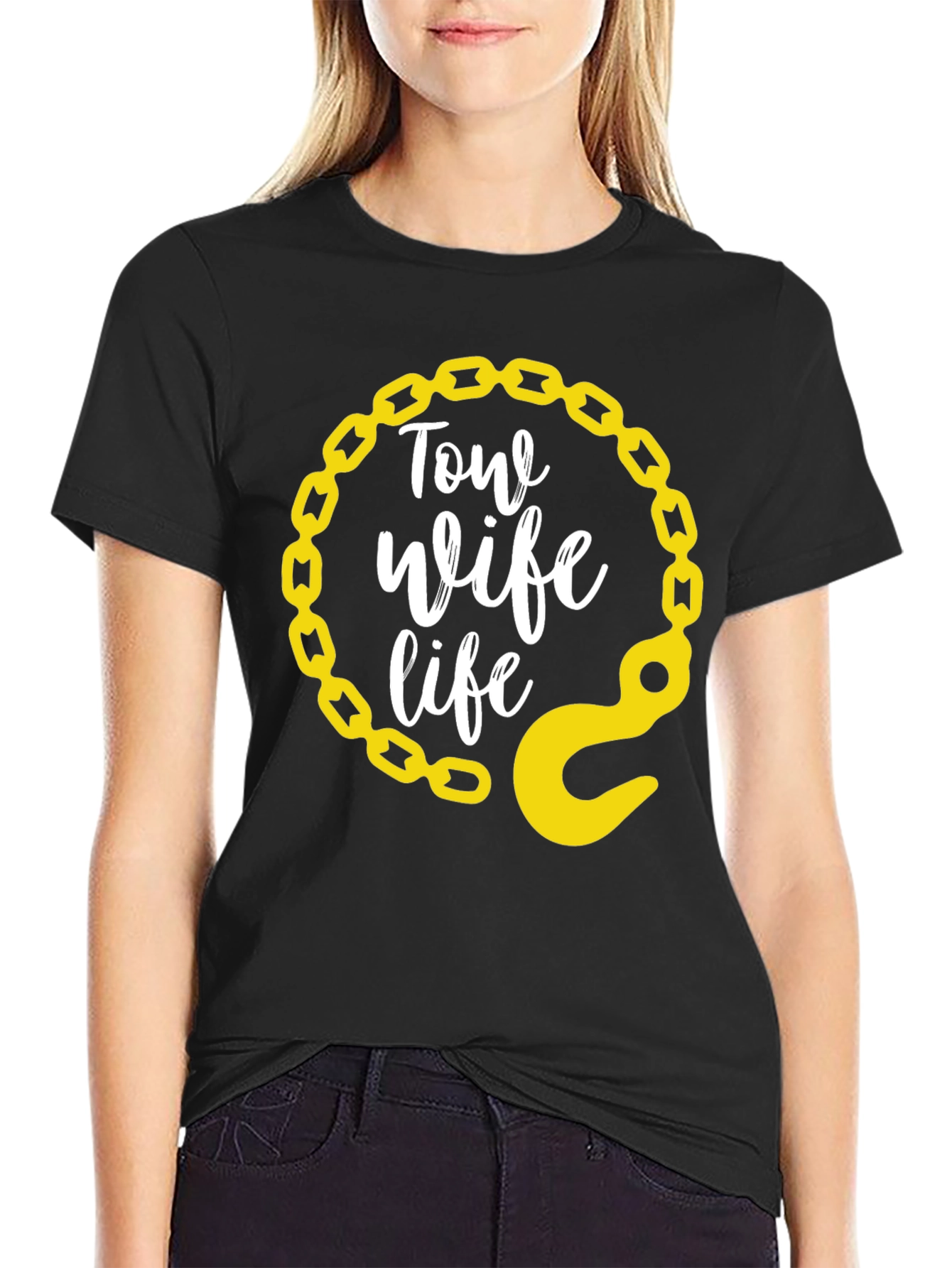 Tow Wife Life T-Shirt