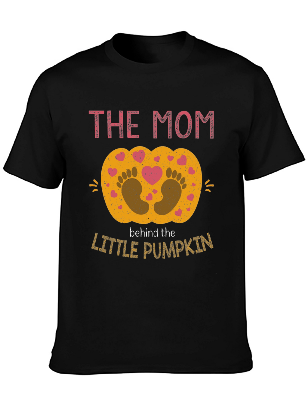 The Mom Behind the Little Pumpkin T-Shirt