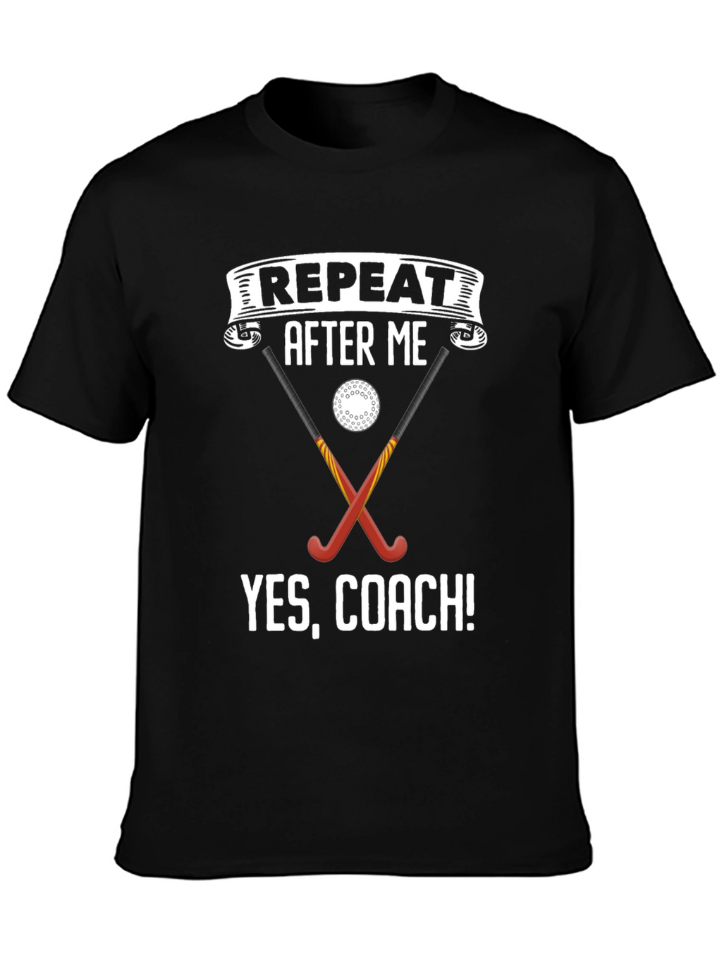 Funny Field Hockey Coach T-Shirt