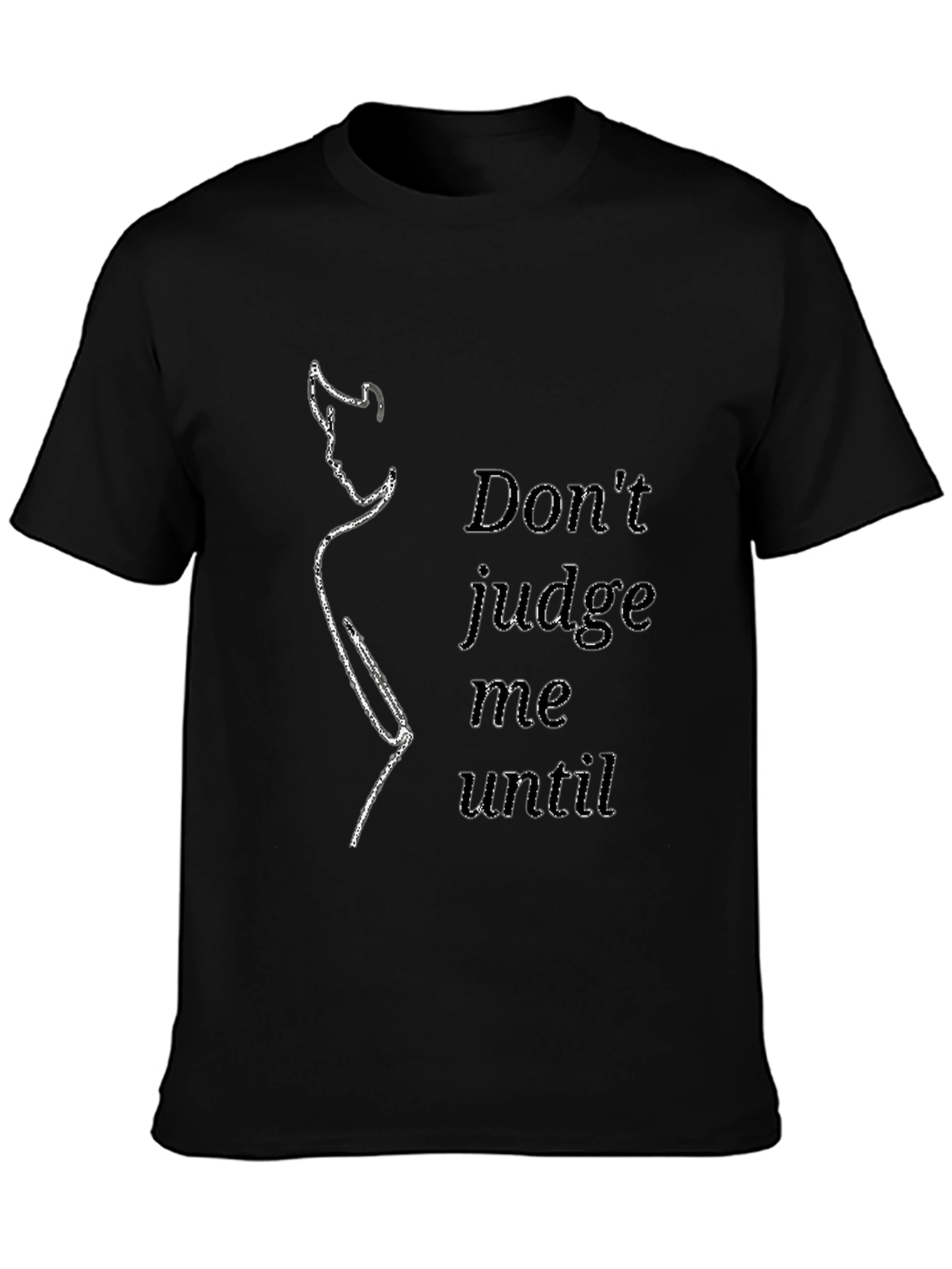 Dont Judge Me T-Shirt