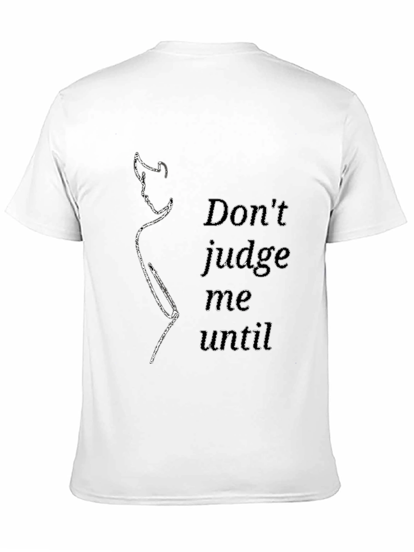 Dont Judge Me T-Shirt