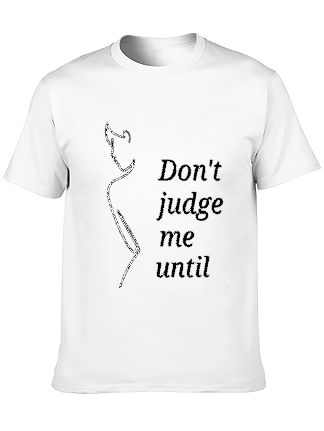 Dont Judge Me T-Shirt