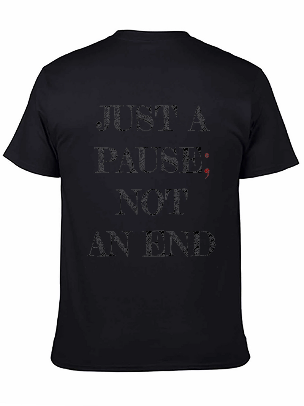 Just a Pause Semicolon Graphic T-Shirt