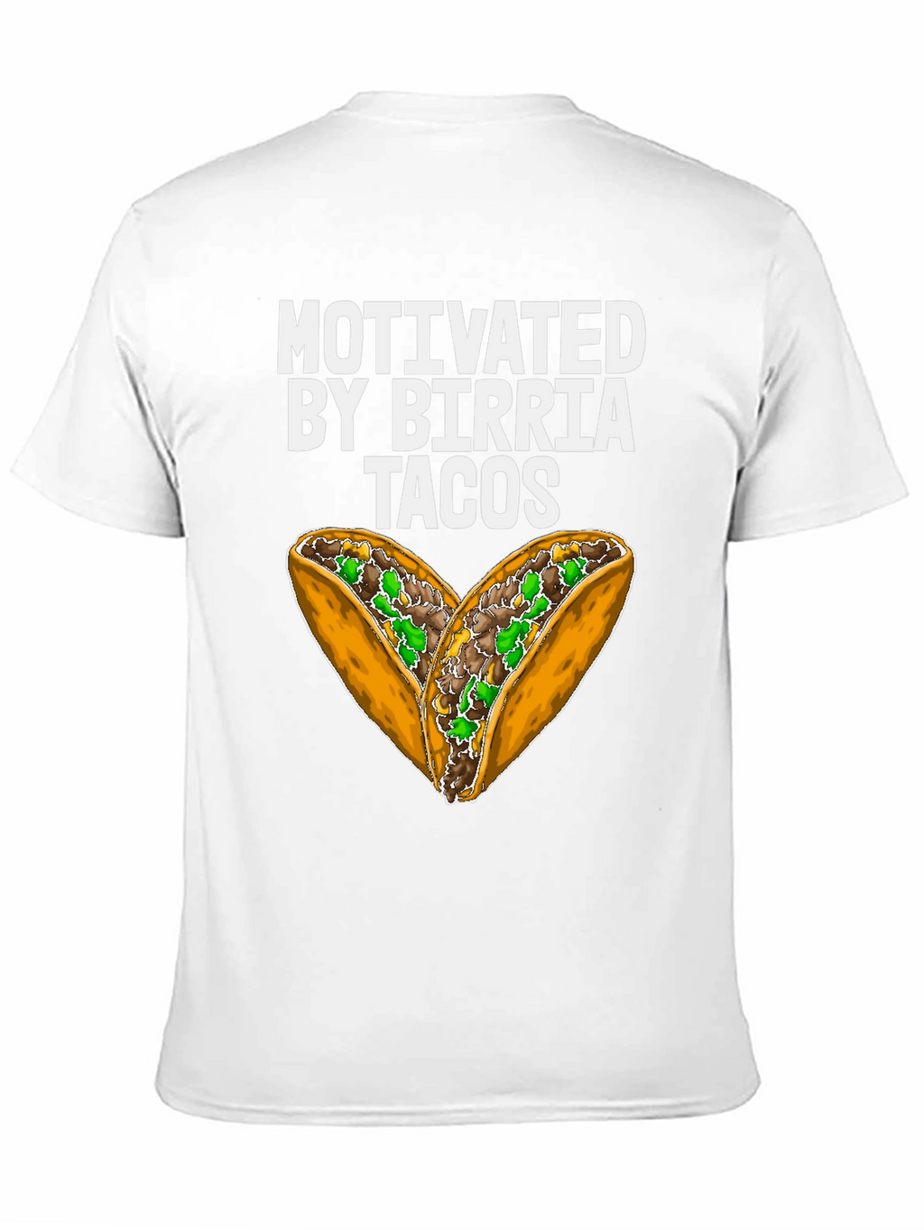 Motivated by Birria Tacos Graphic T-Shirt