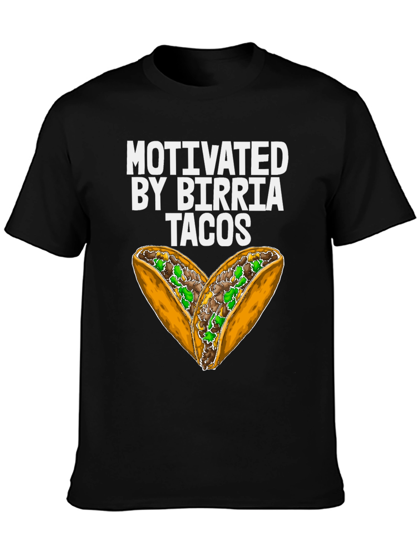 Motivated by Birria Tacos Graphic T-Shirt