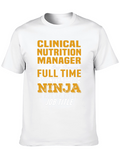 Clinical Nutrition Manager T-Shirt - Multitasking Ninja