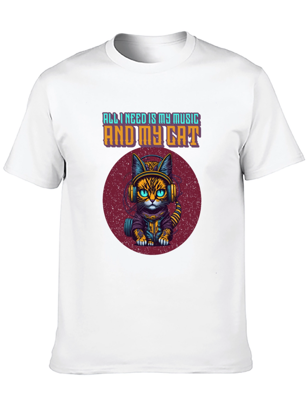 Music & Cat T-Shirt: All I Need Is...