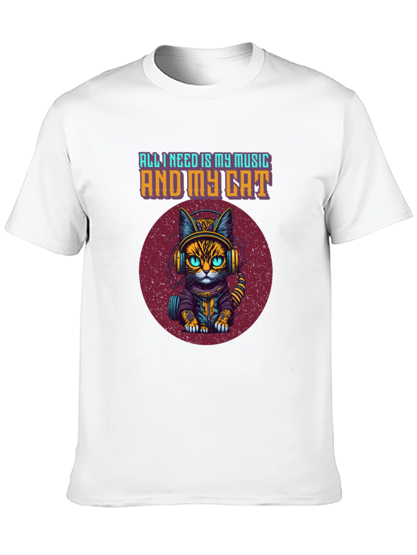 Music & Cat T-Shirt: All I Need Is...