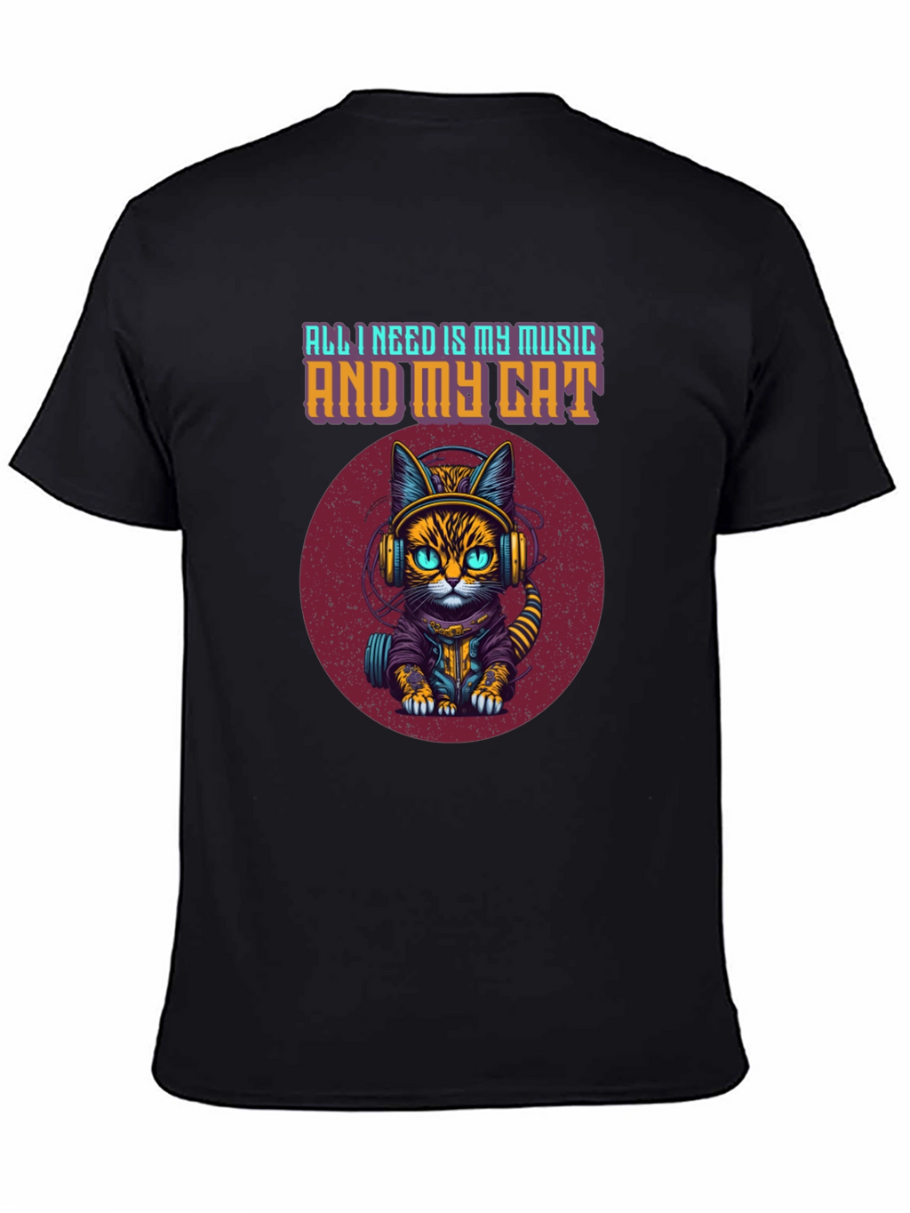 Music & Cat T-Shirt: All I Need Is...