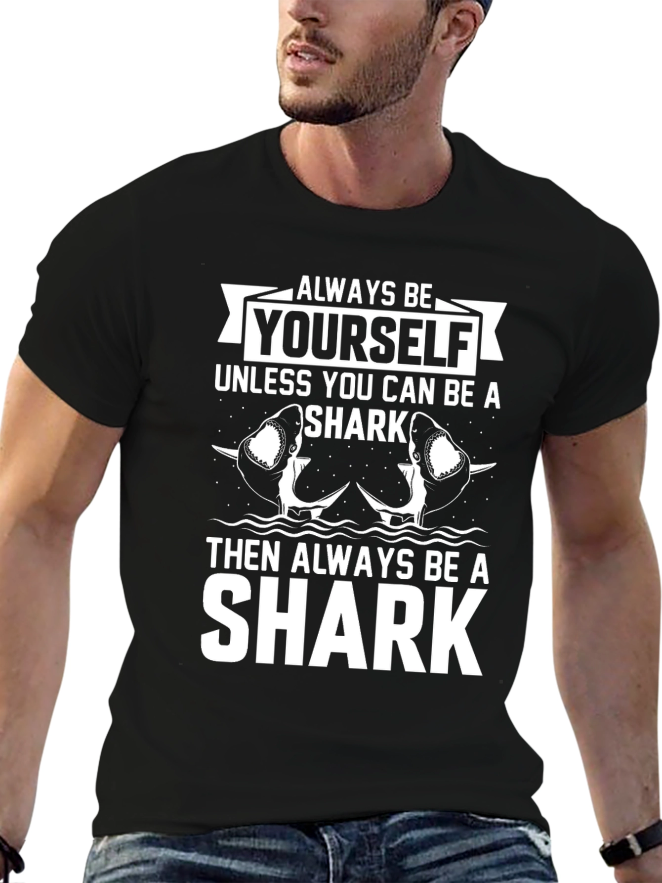 Always Be Yourself Unless Shark T-Shirt