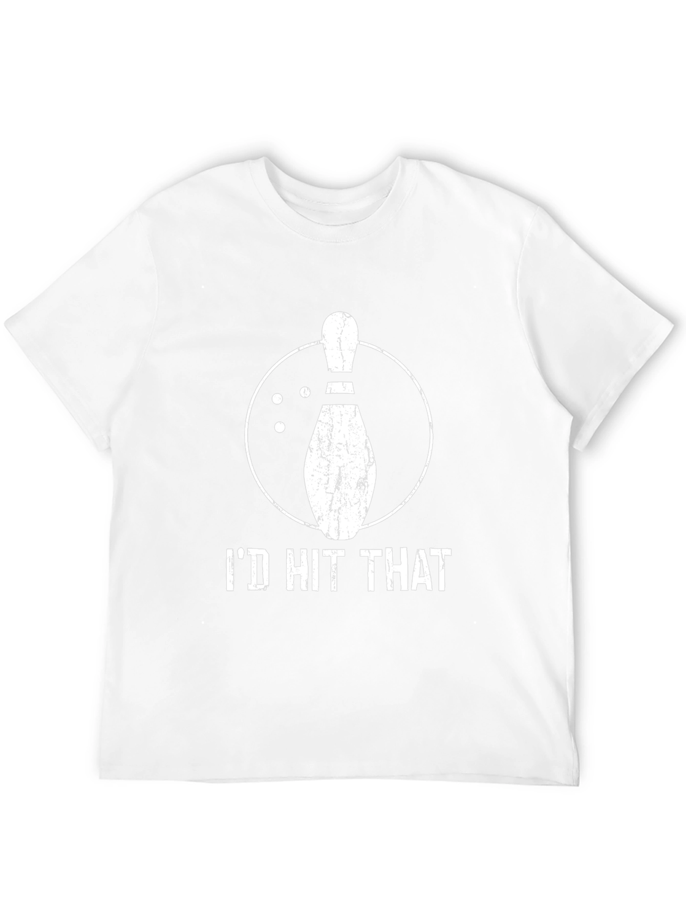 Id Hit That Bowling Pin Tee
