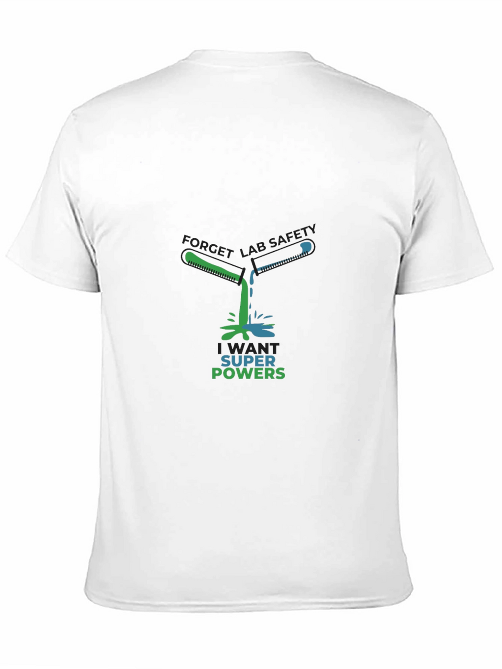 Lab Safety Super Powers T-Shirt