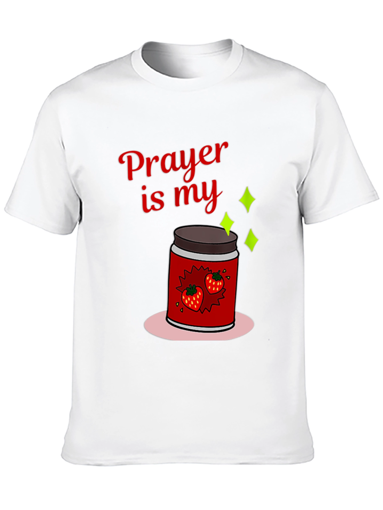 Prayer is My Jam T-Shirt